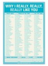 Why I Really Like You