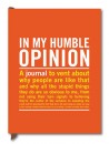 In My Humble Opinion