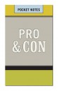 Pro & Con Pocket Notes